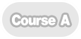 Course A