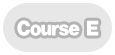 Course E